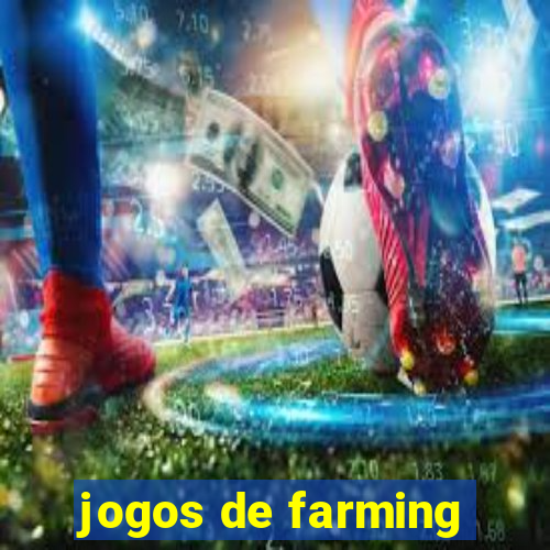 jogos de farming